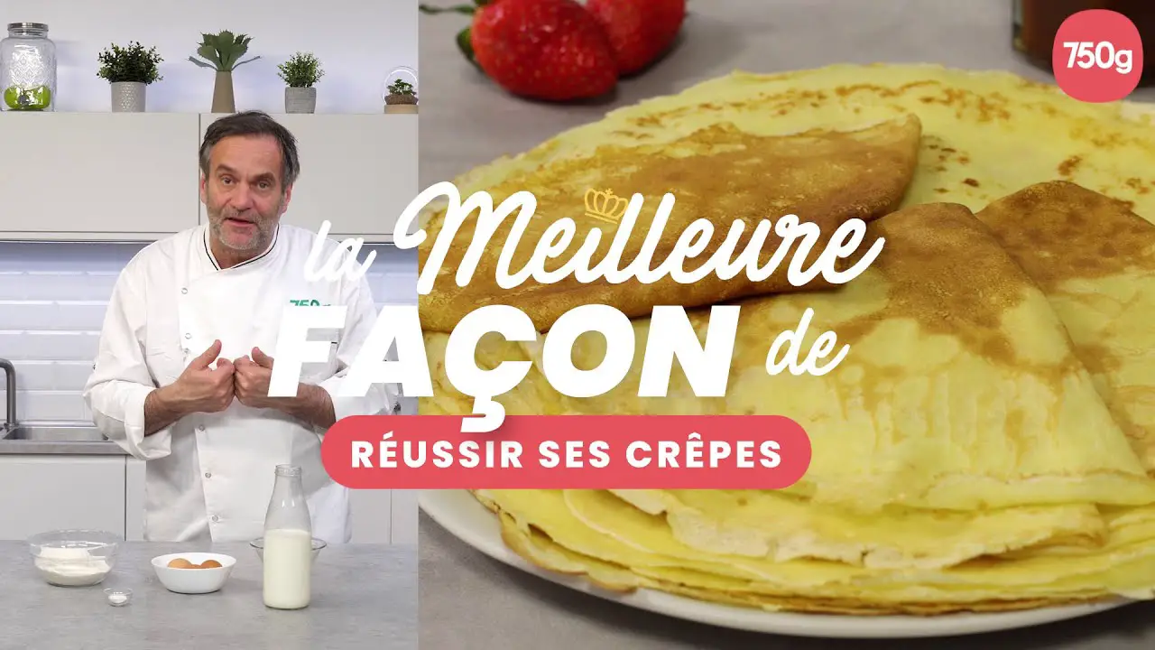 La meilleure façon de... Réussir ses crêpes - 750g